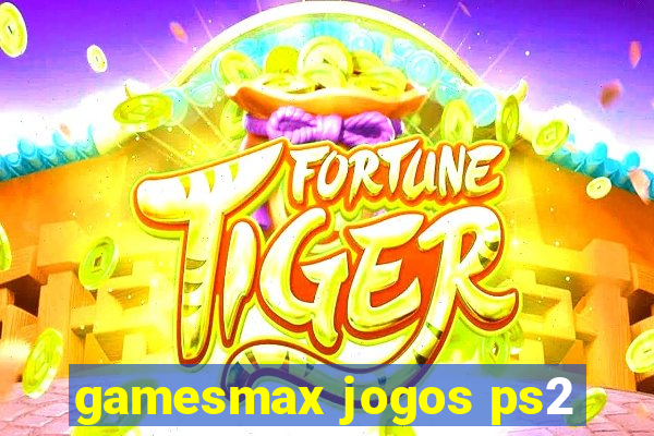 gamesmax jogos ps2